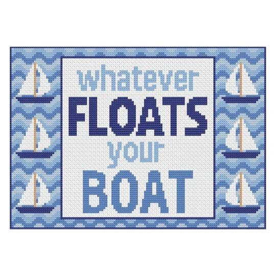 Whatever Floats Your Boat