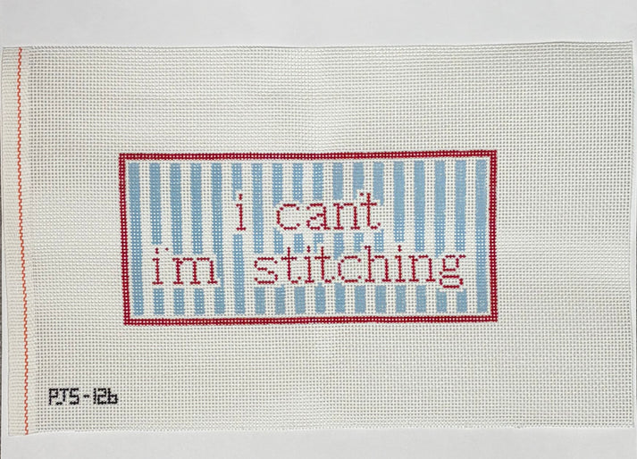 I Can’t I’m Stitching PJS-126