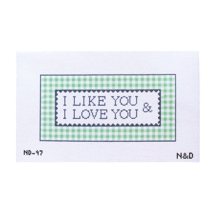 I Like You & I Love You Sign
